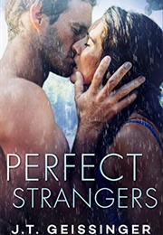 Perfect Strangers (J.T. Geissinger)