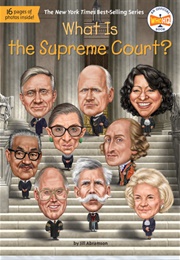 What Is the Supreme Court? (Jill Abramson)