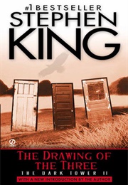 The Drawing of the Three (The Dark Tower II) (Stephen King)