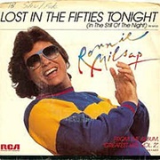 Lost in the Fifties Tonight (In the Still of the Night)&#39; - Ronnie Milsap