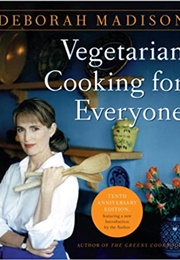 Vegetarian Cooking for Everyone (Deborah Madison)