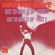 'Got to Give It Up' by Marvin Gaye