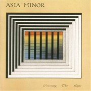 Asia Minor - Crossing the Line