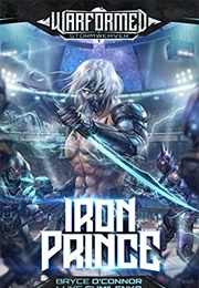 Iron Prince (Bryce O'Connor, Luke Chmilenko)