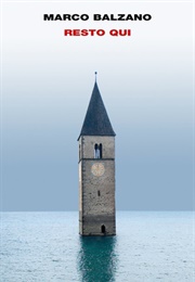 Resto Qui (Marco Balzano)