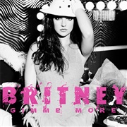 Gimme More - Britney Spears