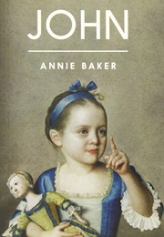 John (Annie Baker)