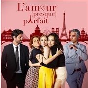 L'amour (Presque) Parfait