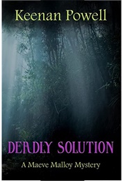 Deadly Solution (Keenan Powell)