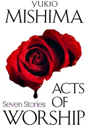 Acts of Worship (Yukio Mishima)