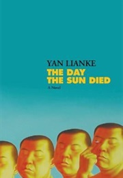 The Day the Sun Died (Yan Lianke)