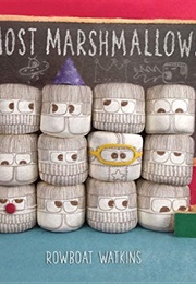Most Marshmallows (Rowboat Watkins)