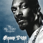 Tha Blue Carpet Treatment (Snoop Dogg, 2006)