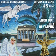 Sufjan Stevens & Angelo De Augustine - Reach Out / Olympus
