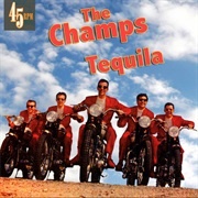 'Tequila' by the Champs