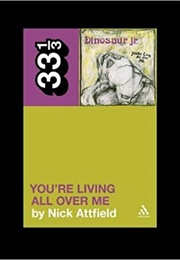 You're Living All Over Me (Nick Attfield)