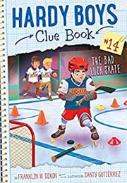 The Bad Luck Skate (14) (Hardy Boys Clue Book) (-)