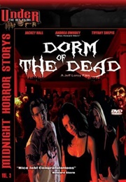 Dorm of the Dead (2006)