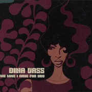 Dina Vass – the Love I Have for You