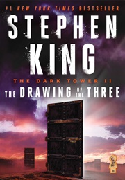 The Dark Tower: Drawing of the Three (Stephen King)