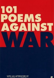 101 Poems Against War (Various)