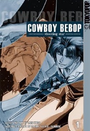 Cowboy Bebop: Shooting Star, Volume 1 (Cain Kuga)