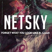 Netsky – Forget What You Look Like