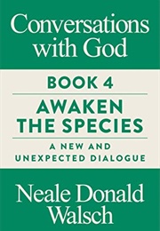 Awaken the Species (Neale Donald)