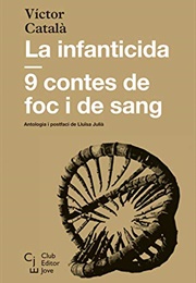 La Infanticida (Víctor Català (Caterina Albert))