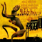 Bill Bruford's Earthworks - The Sound of Surprise