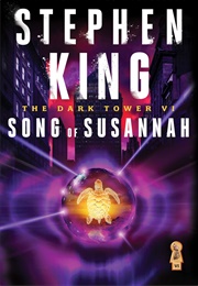 The Dark Tower: Song of Susannah (Stephen King)