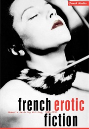 French Erotic Fiction (Alex Hughes & Kate Ince, Ed.)
