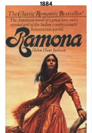 Ramona (1884) (Helen Hunt Jackson)
