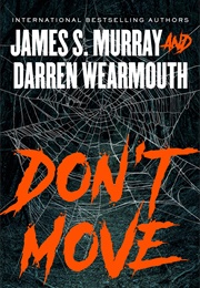 Don't Move (James S. Murray)