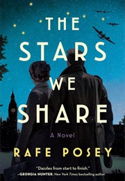 The Stars We Share (Rafe Posey)