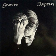 'Ghosts' by Japan