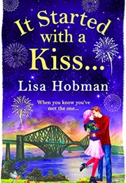 It Started With a Kiss (Lisa Hobman)