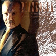 Astor Piazzolla - La Camorra: La Soledad De La Provocación Apasionada