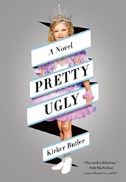 Pretty Ugly (Kirker Butler)