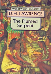 The Plumed Serpent (D.H. Lawrence)