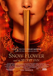 Snow Flower and the Secret Fan (2011)