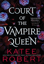 Court of the Vampire Queen (Katee Robert)