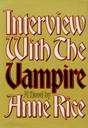 Interview With the Vampire (Anne Rice)
