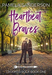 Heartbeat Braves (Pamela Sanderson)