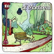 Of Montreal - The Bedside Drama: A Petite Tragedy