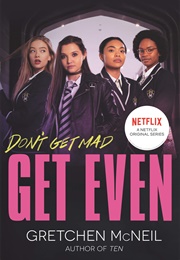 Get Even (Don't Get Mad) (Gretchen McNeil)