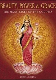 Beauty, Power and Grace (Krishna Dharma)
