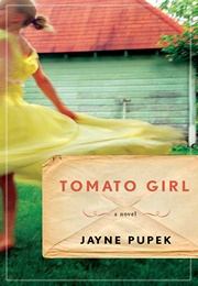 Tomato Girl (Jayne Pupek)