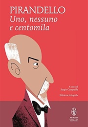 One, No One and One Hundred Thousand (Luigi Pirandello)