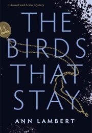 The Birds That Stay (Ann Lambert)